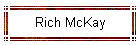 Rich McKay